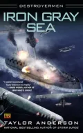 Iron Gray Sea (Destroyermen Series #7)
