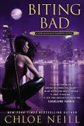 Biting Bad (Chicagoland Vampires Series #8)
