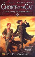 Choice of the Cat (Vampire Earth Series #2)