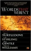 Worlds That Weren't