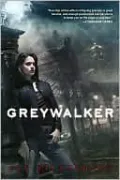Greywalker (Greywalker Series #1)