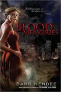 Blood Memories (Vampire Memories Series #1)