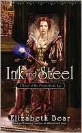Ink and Steel (Promethean Age Series #3)