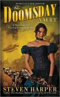 The Doomsday Vault: A Novel of the Clockwork Empire
