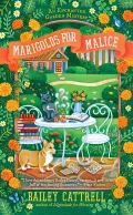 Marigolds For Malice