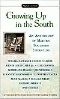 Growing Up in the South: An Anthology of Modern Southern Literature