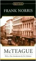 McTeague: A Story of San Francisco