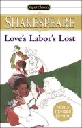 Love's Labor's Lost (Signet Classic Shakespeare Series)