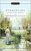 Evangeline and Selected Tales and Poems