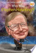 Who Was Stephen Hawking?