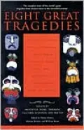 Eight Great Tragedies