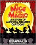 Of Mice and Magic: A History of American Animated Cartoons