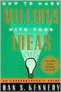 How to Make Millions with Your Ideas: An Entrepreneur's Guide