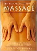 The Complete Guide to Massage