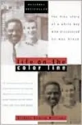 Life on the Color Line: The True Story of a White Boy Who Discovered He Was Black