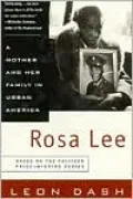 Rosa Lee: A Mother and Her Family in Urban America