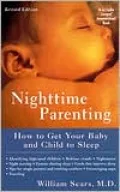 Nighttime Parenting: How to Get Your Baby and Child to Sleep