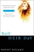 Bad heir day
