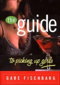 The Guide to Picking up Girls