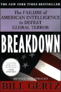 Breakdown : How America's Intelligence Failures Led to September 11