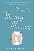 How to Marry Money