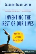 Inventing the Rest of Our Lives: Women in Second Adulthood
