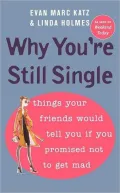 Why You'Re Still Single