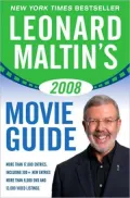 Leonard Maltin's Movie Guide 2008