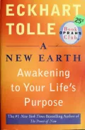 A New Earth: Awakening to Your Life's Purpose