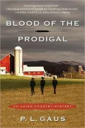 Blood of the Prodigal (Ohio Amish Mystery Series #1)