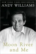 Moon River and Me: A Memoir