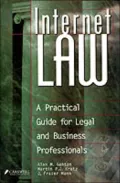 Internet Law A Practical Guide for Legal and Business Professionals