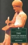 Book cover of The Discourses of Epictetus: The Handbook, Fragments