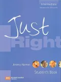 Just Right Student's Book: Intermediate: The Just Right Course