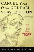 Cancel Your Own Goddam Subscription: Notes and Asides from National Review