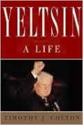 Yeltsin: A Life by Timothy J. Colton — book cover
