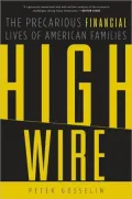 High Wire: The Precarious Financial Lives of American Families