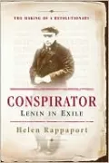 Conspirator: Lenin in Exile