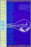 Freud and Beyond: A History of Modern Psychoanalytic Thought