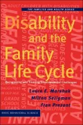 Disability and the Family Life Cycle: Recognizing and Treating Developmental Challenges