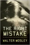 The Right Mistake (Socrates Fortlow Series #3)