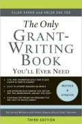 The Only Grant-Writing Book You'll Ever Need: Top Grant Writers and Grant Givers Share Their Secrets