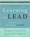 Learning to Lead: A Workbook on Becoming a Leader