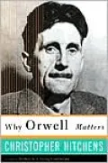 Why Orwell Matters