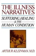 Book cover of Illness Narratives: Suffering, Healing and the Human Condition