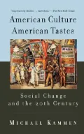 American culture, American tastes