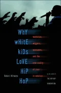 Why white kids love hip-hop