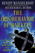 The (Mis)Behavior of Markets : A Fractal View of Risk, Ruin, and Reward