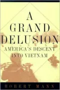 A Grand Delusion