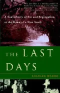 The Last Days : A Son's Story of Sin and Segregation at the Dawn of a New South